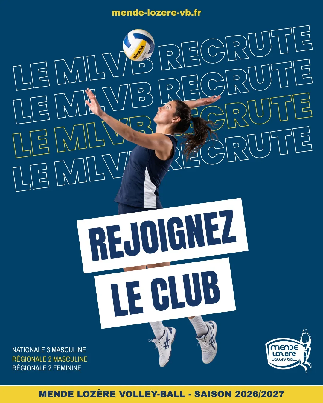 Le Mende Lozère VB recrute ! Des bénévoles et des joueurs pour la nouvelle saison. 1 Le MLVB Recrute, rejoignez le club !
